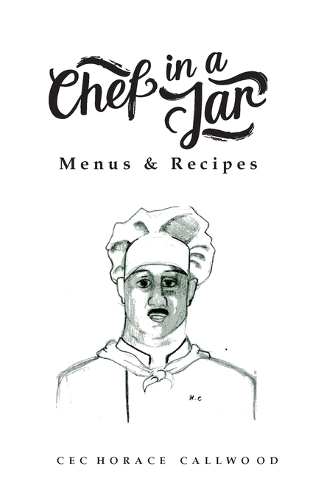 Chef in a Jar, Menus and Recipes