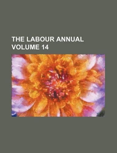 The Labour Annual Volume 14