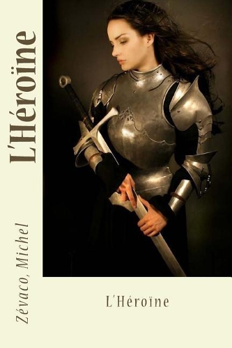 L'H�ro�ne