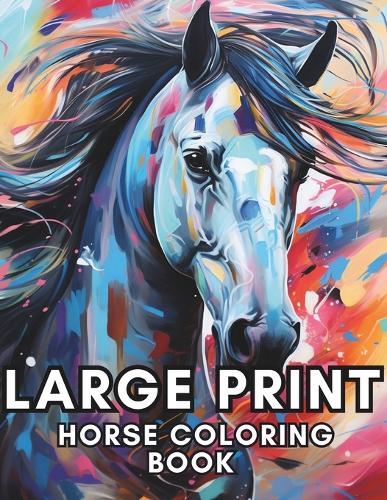 Large Print Horse Coloring Book For Adults