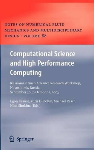Computational Science and High Performance Computing: Russian-German Advanced Research Workshop, Novosibirsk, Russia, September 30 to October 2, 2003