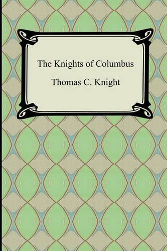 The Knights of Columbus