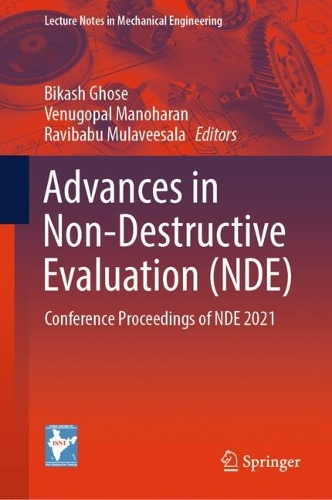 Advances in Non-Destructive Evaluation (NDE)