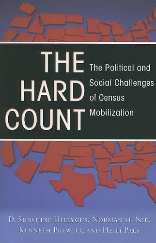 The Hard Count: The Political and Social Challenges of Census Mobilization