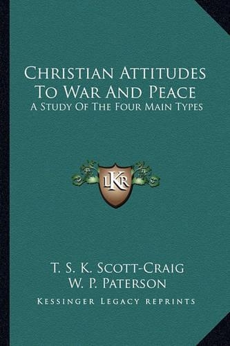 Christian Attitudes To War And Peace
