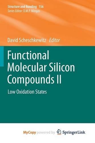 Functional Molecular Silicon Compounds II