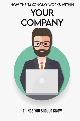 How The Taxonomy Works Within Your Company: Things You Should Know: Governance Framework