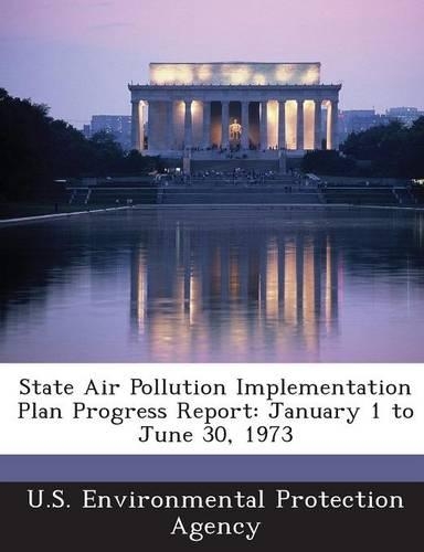 State Air Pollution Implementation Plan Progress Report