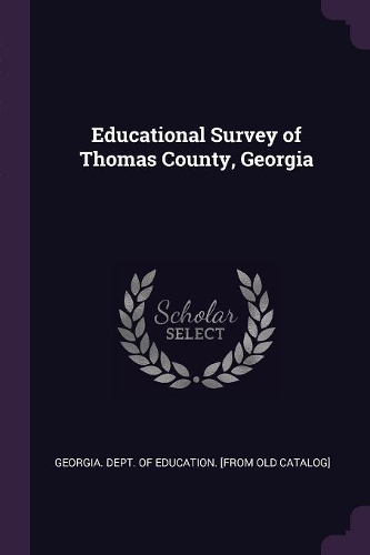 Educational Survey of Thomas County, Georgia