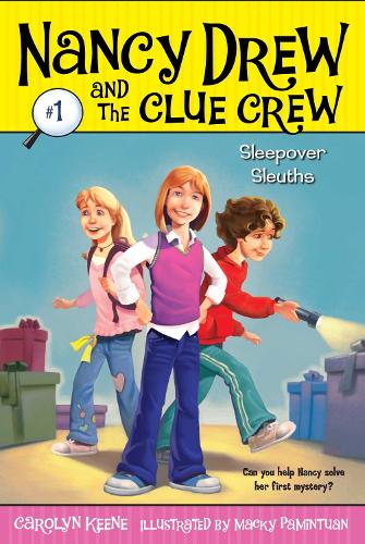Sleepover Sleuths: Volume 1(Nancy Drew and the Clue Crew)