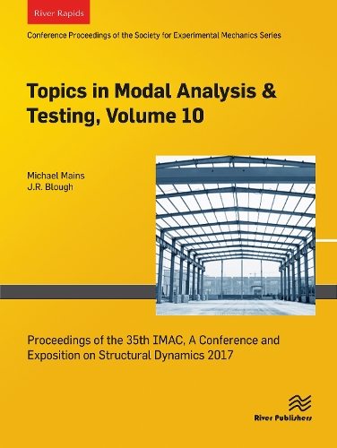 Topics in Modal Analysis & Testing, Volume 10: Proceedings of the 35th IMAC, A Conference and Exposition on Structural Dynamics 2017
