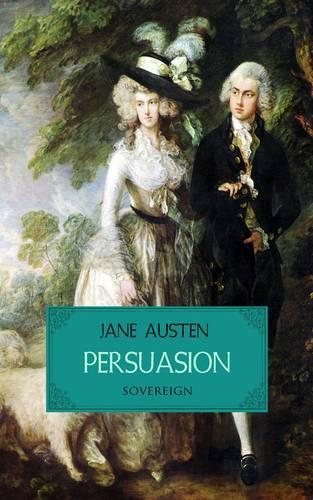 Persuasion: (Timeless Classics)