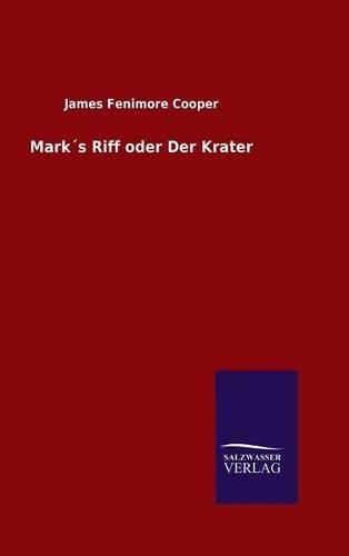 Mark´s Riff oder Der Krater