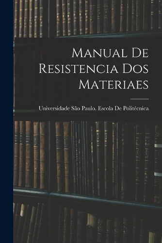Manual De Resistencia Dos Materiaes