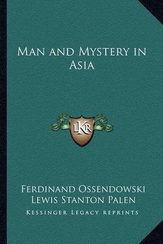 Man and Mystery in Asia