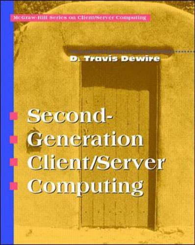 Second Generation Client/Server Computing