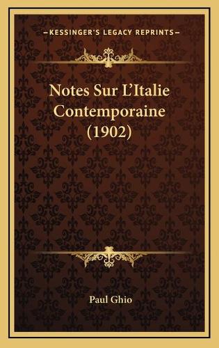 Notes Sur L'Italie Contemporaine (1902)