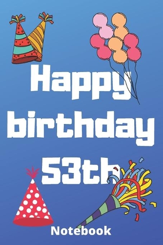 Happy birthday 53th notebook