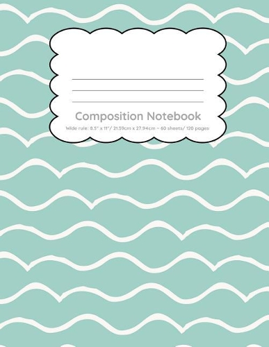 Composition Notebook Wide Ruled 120 pages