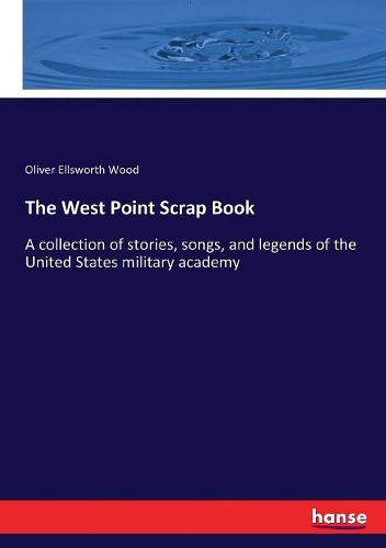 The West Point Scrap Book