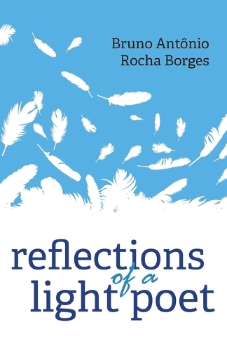 Reflections of a light poet