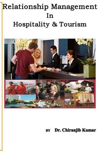 Relationship Management In Hospitality &Tourism