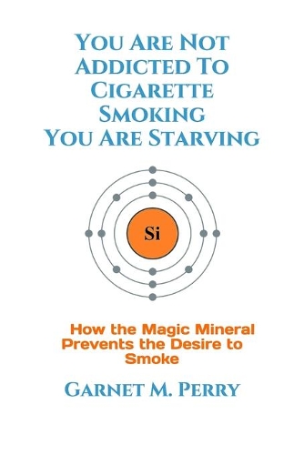 You Are Not Addicted To Cigarette Smoking You Are Starving