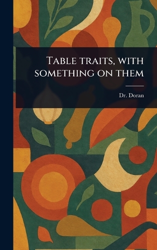 Table Traits, With Something on Them