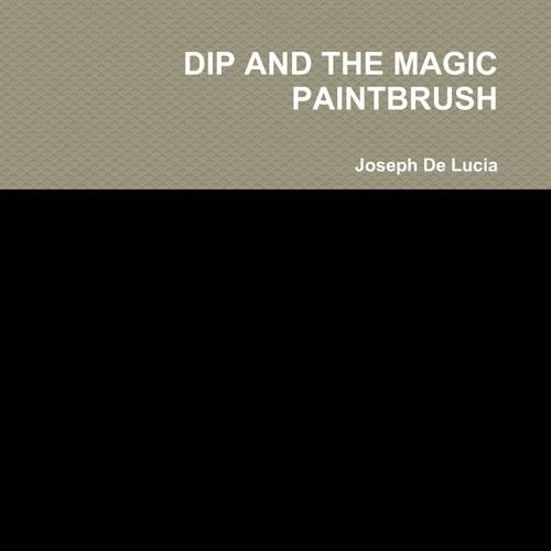 Dip and the Magic Paintbrush