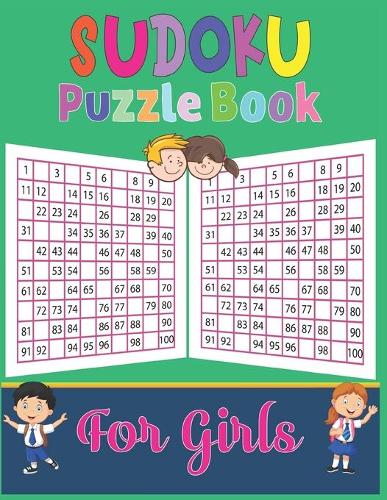 Sudoku puzzle book for Girls: 250 Sudoku Puzzles Easy to Hard with solution- Excellent sudoku puzzle book for Girls