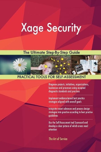 Xage Security The Ultimate Step-By-Step Guide