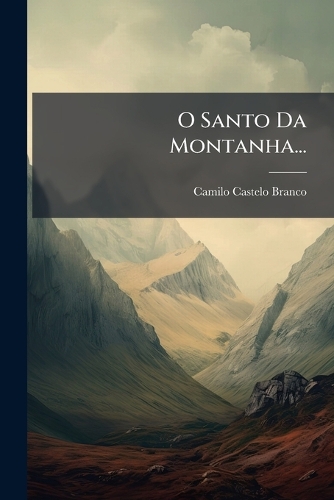 O Santo Da Montanha...