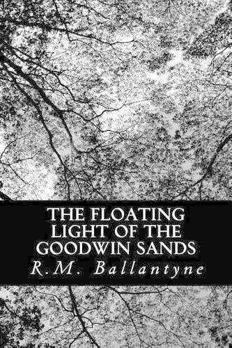 The Floating Light of the Goodwin Sands