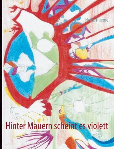 Hinter Mauern Scheint Es Violett