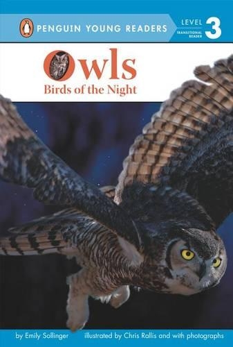 Owls: Birds of the Night(Penguin Young Readers: Level 3)