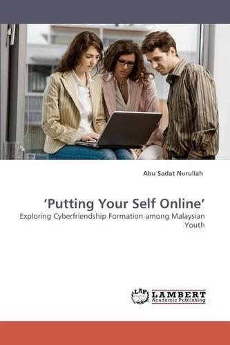 'Putting Your Self Online'