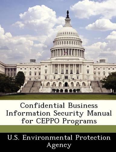 Confidential Business Information Security Manual for Ceppo Programs