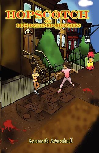 HOPSCOTCH On Bloodstained Sidewalks