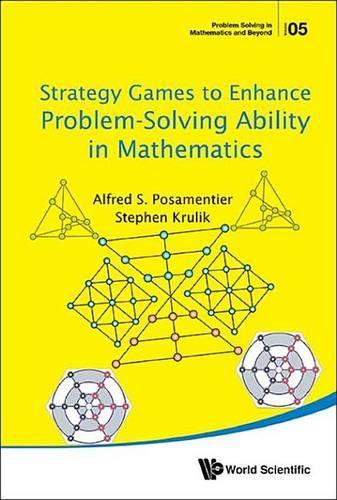 Strategy Games to Enhance Problem-Solving Ability in Mathematics