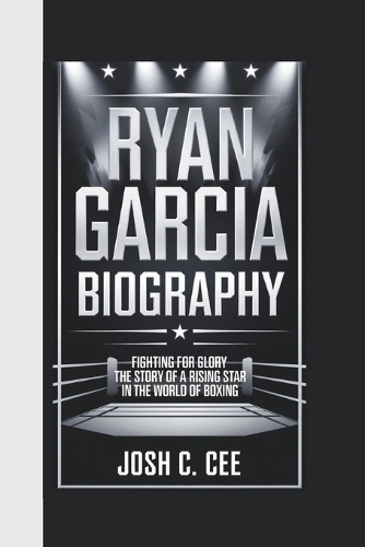 Ryan Garcia Biography