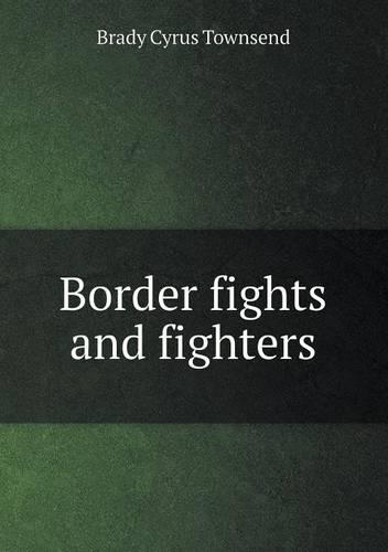 Border fights and fighters