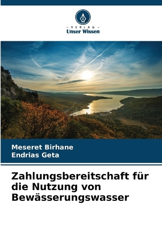 Zahlungsbereitschaft für die Nutzung von Bewässerungswasser