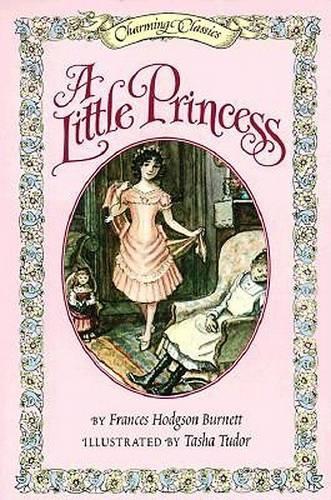A Little Princess: (Charming classics)