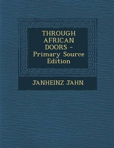 Through African Doors - Primary Source Edition