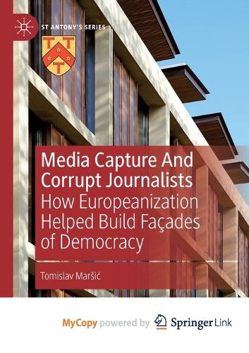 Media Capture And Corrupt Journalists