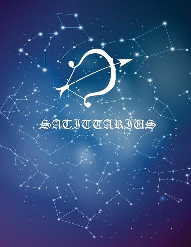 Sagittarius: Notebook Sagittarius Zodiac Sign Blank Journal To Write In, Journaling, Write In, Planning