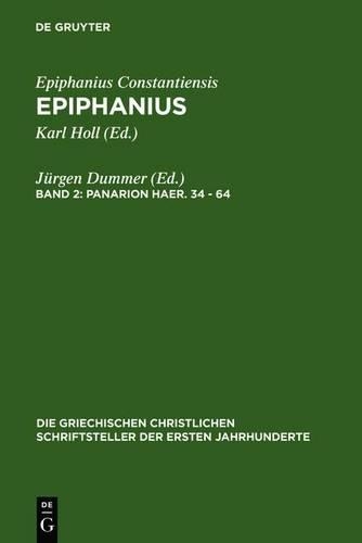 Panarion Haer. 34-64: (31 Die Griechischen Christlichen Schriftsteller Der Ersten Jahr)