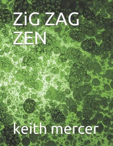 ZiG ZAG ZEN