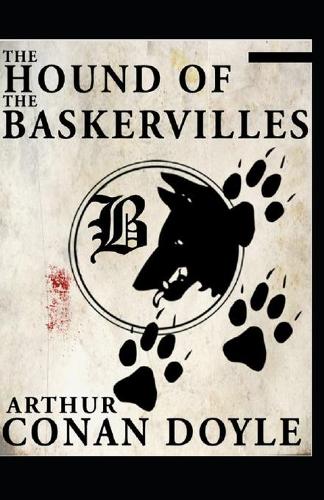 The Hound of the Baskervilles(Sherlock Holmes #3) illustrated