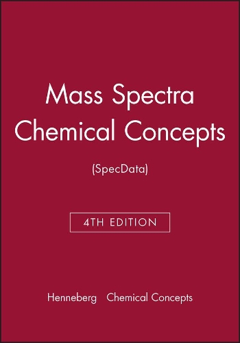 Cc Mass Spectra, Fourth Edition (Chemical Concept s)